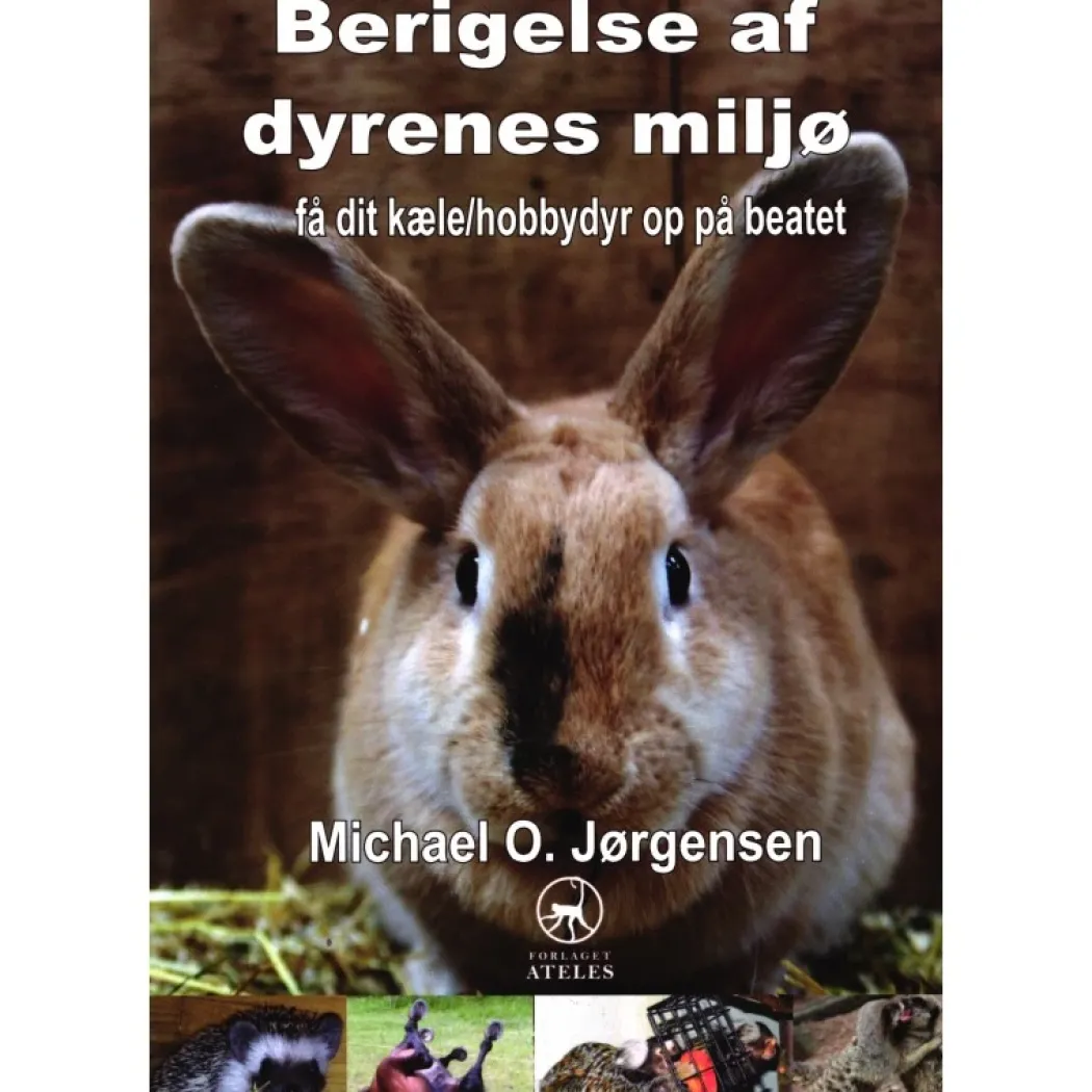 Berigelse af dyrenes miljø af Michael O. Jørgensen